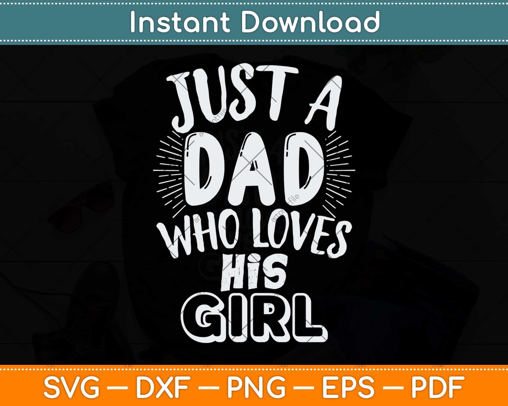 Girl Dad SVG, Father's Day SVG Instant Download