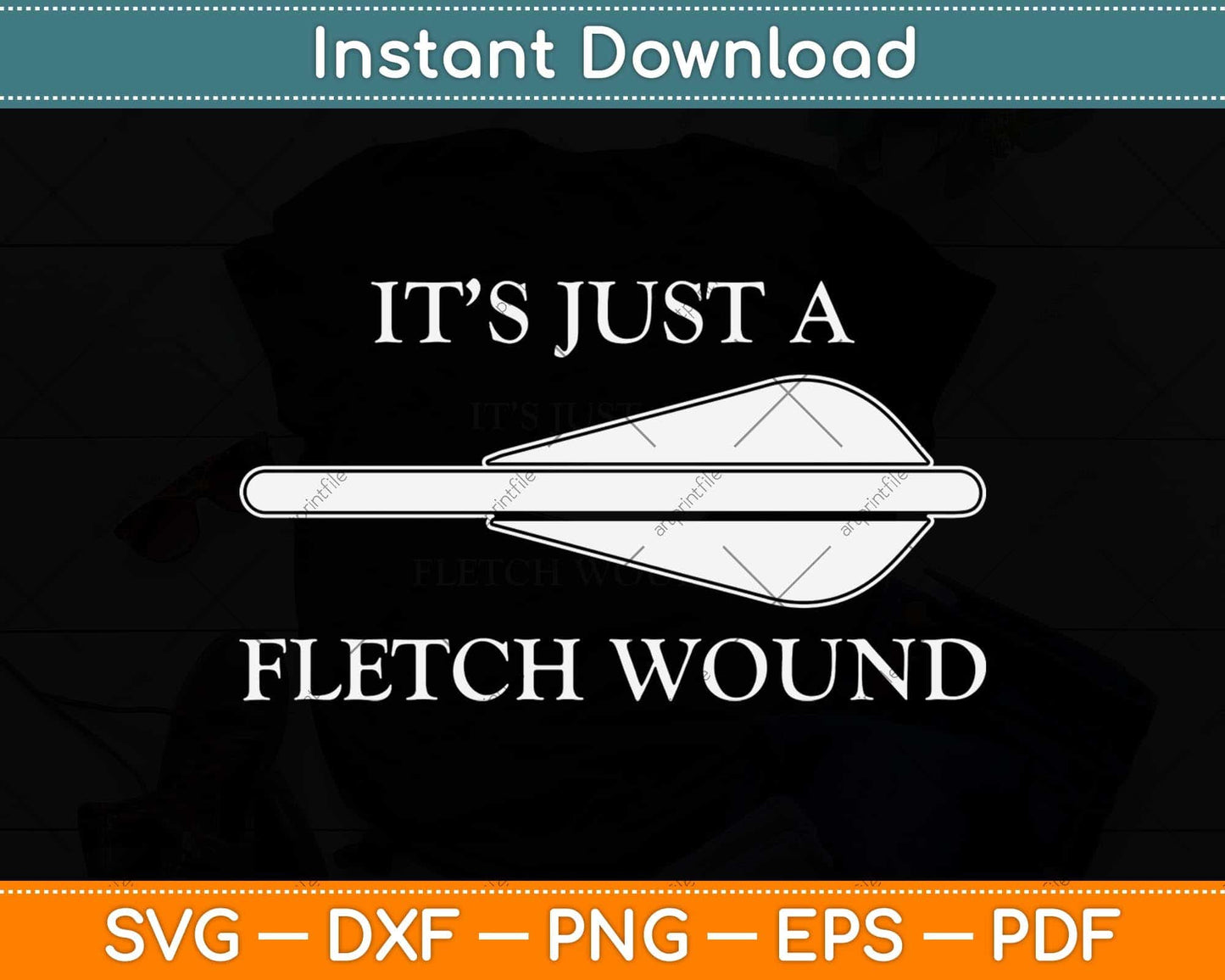 Just a Flesh Wound Funny Archery Svg Png Dxf Digital Cutting File