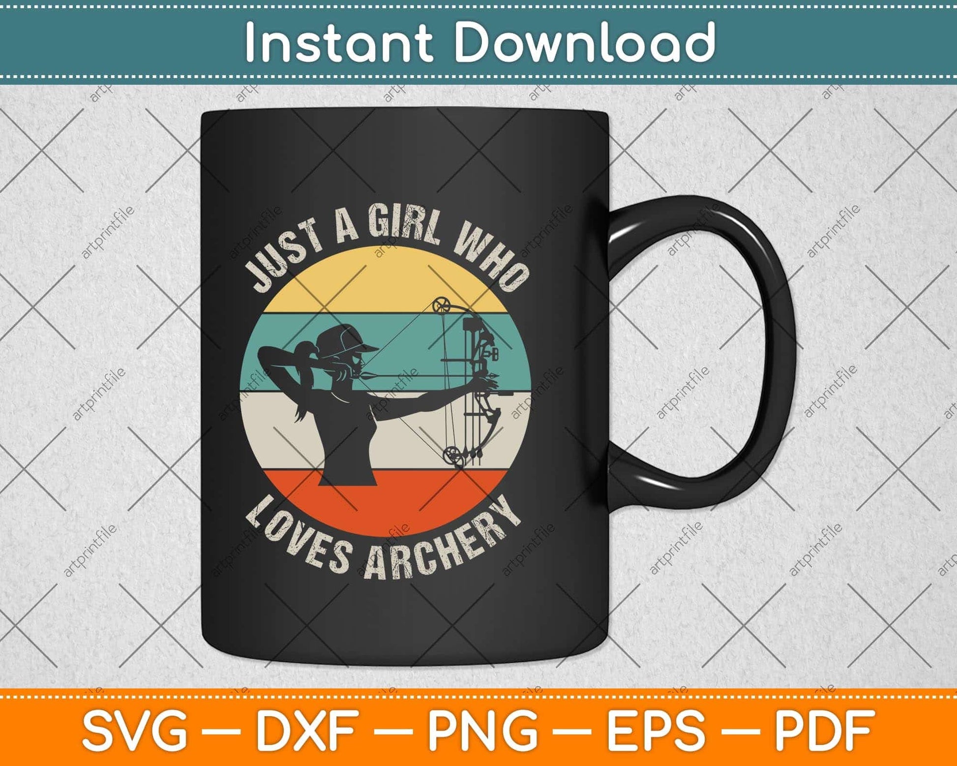 Just A Girl Who Loves Archery Svg Png Dxf Digital Cutting File