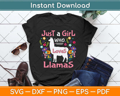Just a Girl Who Loves Llamas Llama Lover Svg Png Dxf Digital Cutting File