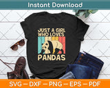 Just A Girl Who Loves Pandas Funny Panda Svg Png Dxf Digital Cutting File