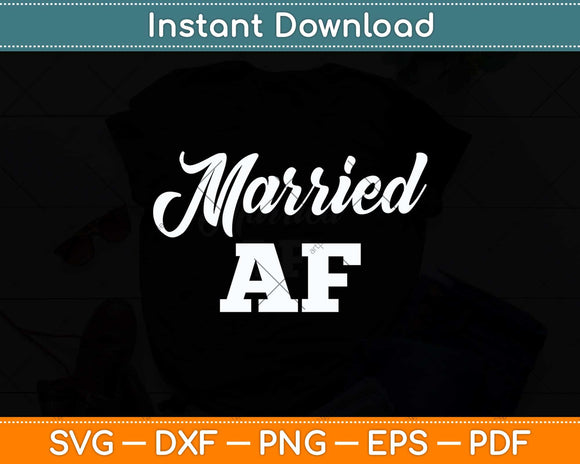 Just Married AT Wedding Bride Groom Funny Svg Png Dxf Digital Cutting File