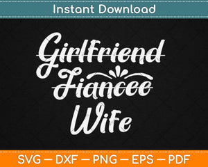 Just Married Gift Girlfriend Fiancee Wife Newlywed Svg Design Cricut Cutting Files