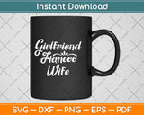 Just Married Gift Girlfriend Fiancee Wife Newlywed Svg Design Cricut Cutting Files