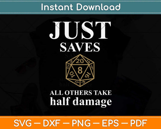 Just Saves All Others Take Half Damage Funny Jesus RPG Svg Png Dxf File
