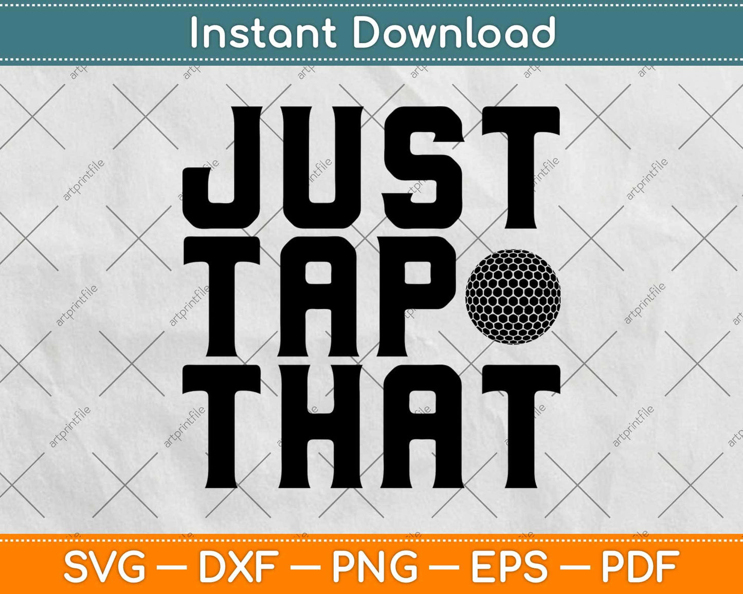 Just Tap That Funny Golf Svg Design Cricut Printable Cutting File