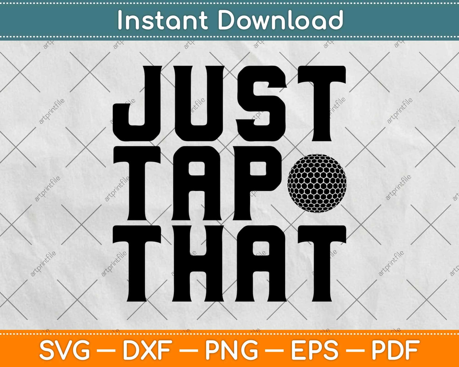 Just Tap That Funny Golf Svg Design Cricut Printable Cutting File