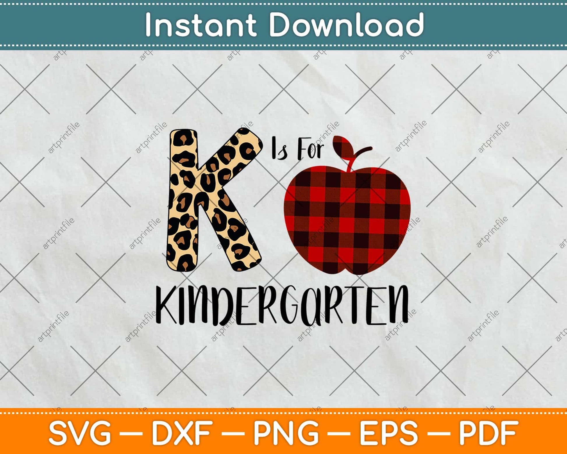 K Is For Kindergarten Teacher Leopard Buffalo Plaid Svg Png Dxf Digital Cutting File