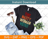 Kamala Harris Nasty Woman Vice President Biden Campaign Svg Png Dxf Cutting File