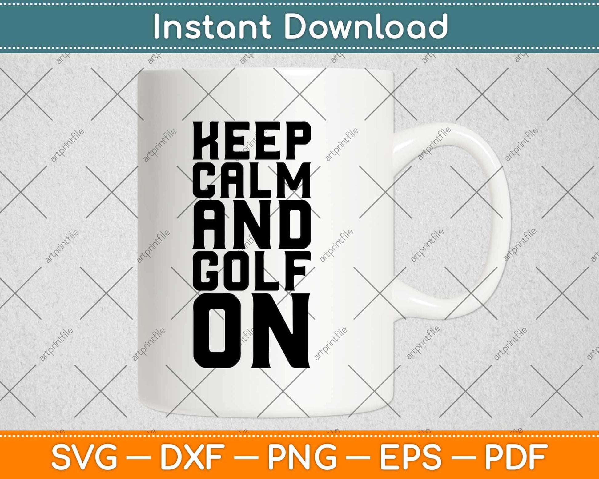 Keep Calm And Golf On Svg Design Cricut Printable Cutting File