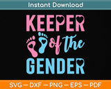 Keeper of the Gender - Gender Reveal Svg Png Dxf Digital Cutting File