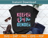 Keeper of the Gender - Gender Reveal Svg Png Dxf Digital Cutting File