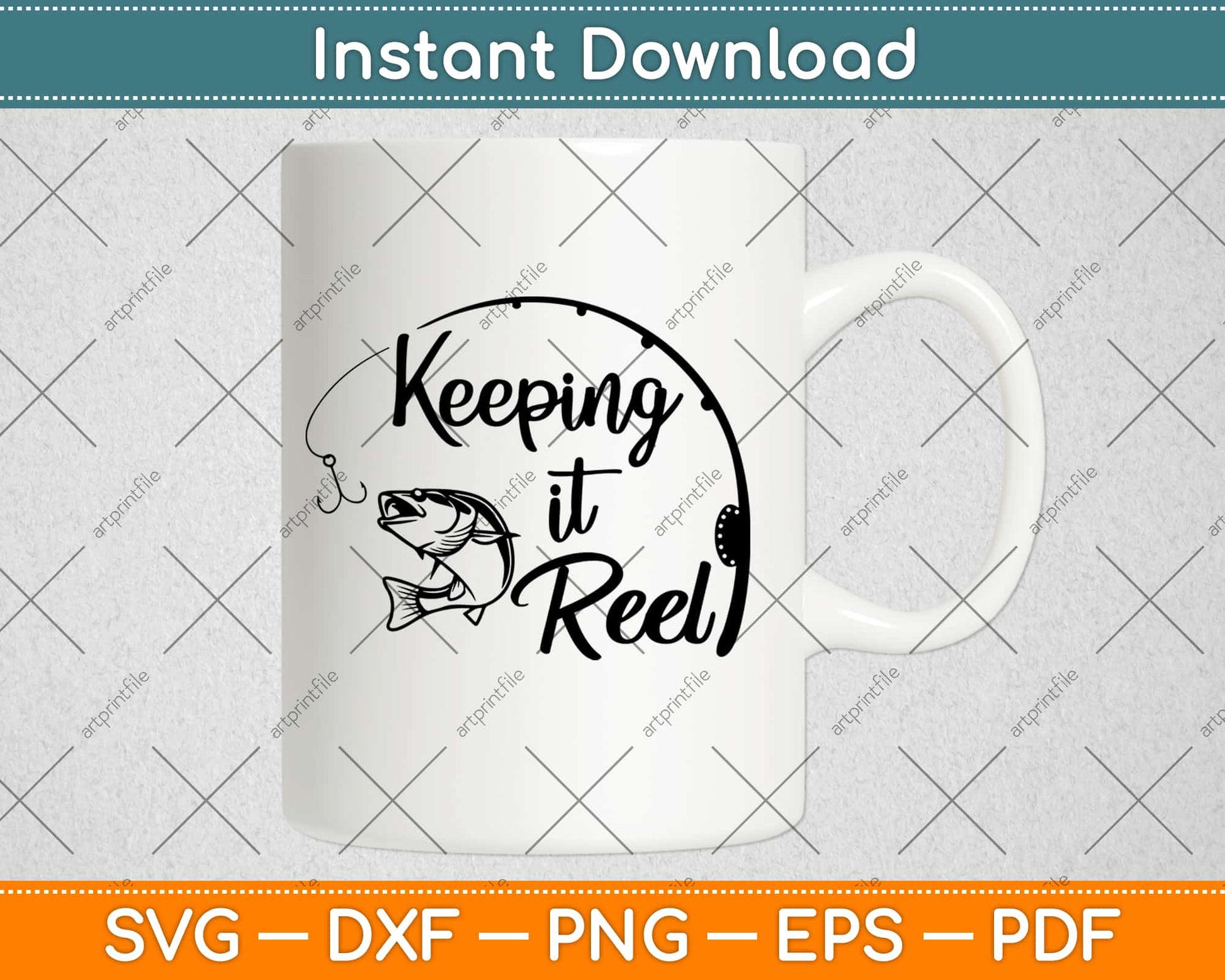 Keepin It Reel Funny Cool Fishing Svg Design Cricut Printable Cutting Files