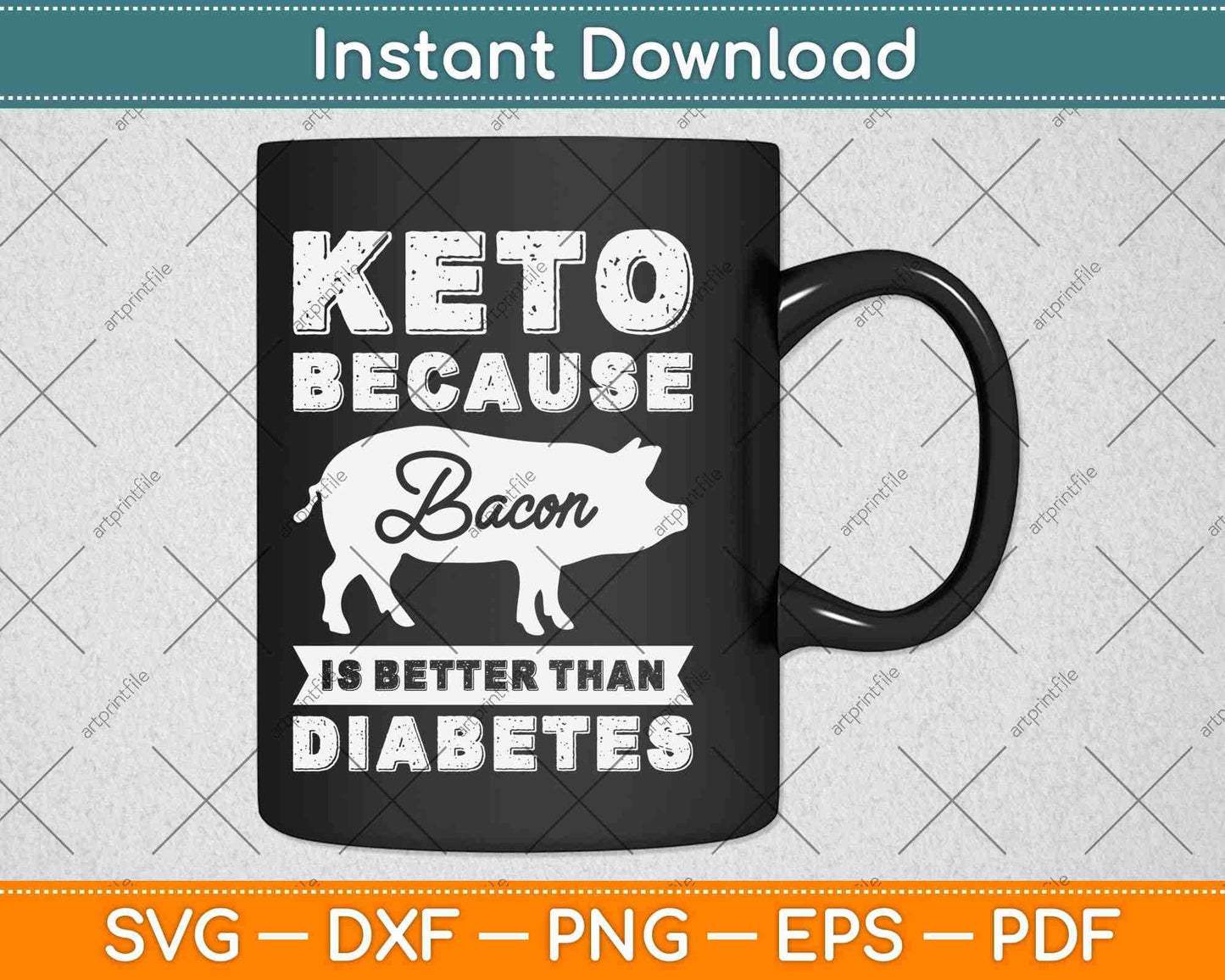 Keto Because Bacon Is Better Than Diabetes Ketogenic Svg Design