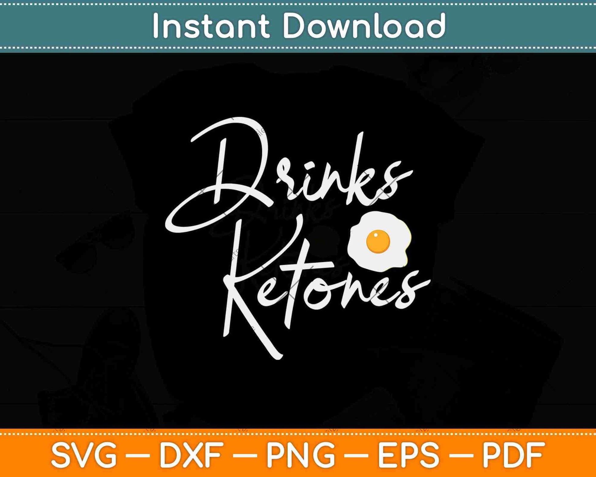 Keto Diet Drinks Ketogenic Lifestyle Svg Design Cricut Printable Cutting Files