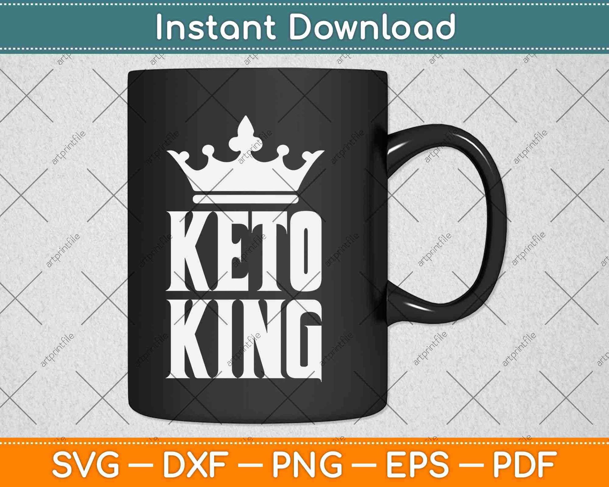 Keto King Ketogenic Diet Svg Design Cricut Printable Cutting Files