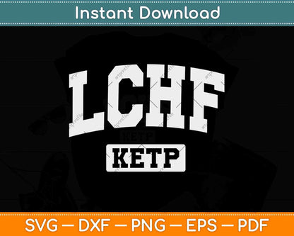 Keto LCHF Low Carb High Fat Diet Ketogenic Svg Png Dxf Cutting File