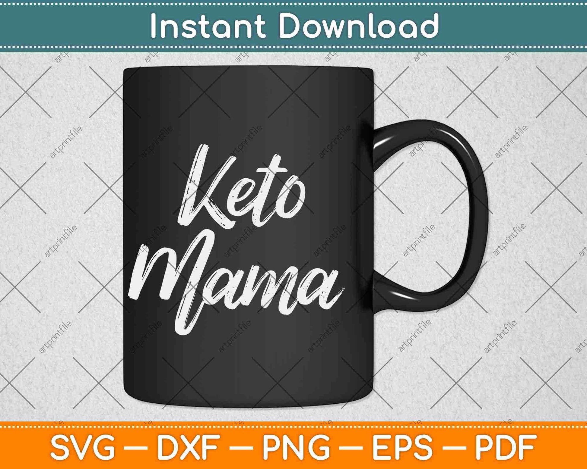 Keto Mom Quote Funny Ketones Svg Design Cricut Printable Cutting Files
