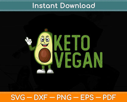 Keto Vegan Avocado Lover Low Carb Plant Based Diet Saying Svg Png Dxf File
