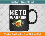 Keto Warrior Ketogenic Diet Keto Svg Design Cricut Printable Cutting Files