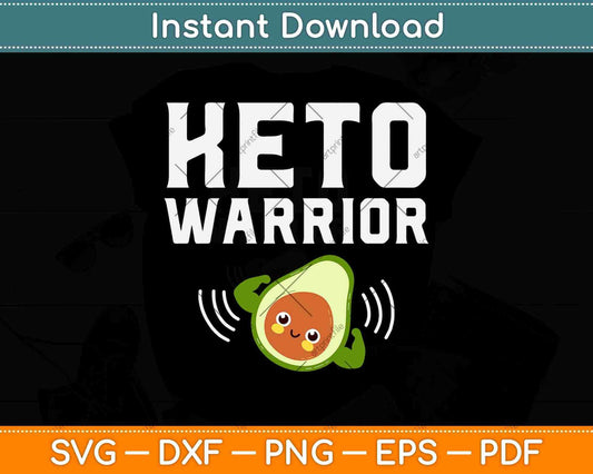 Keto Warrior Ketogenic Diet Keto Svg Design Cricut Printable Cutting Files