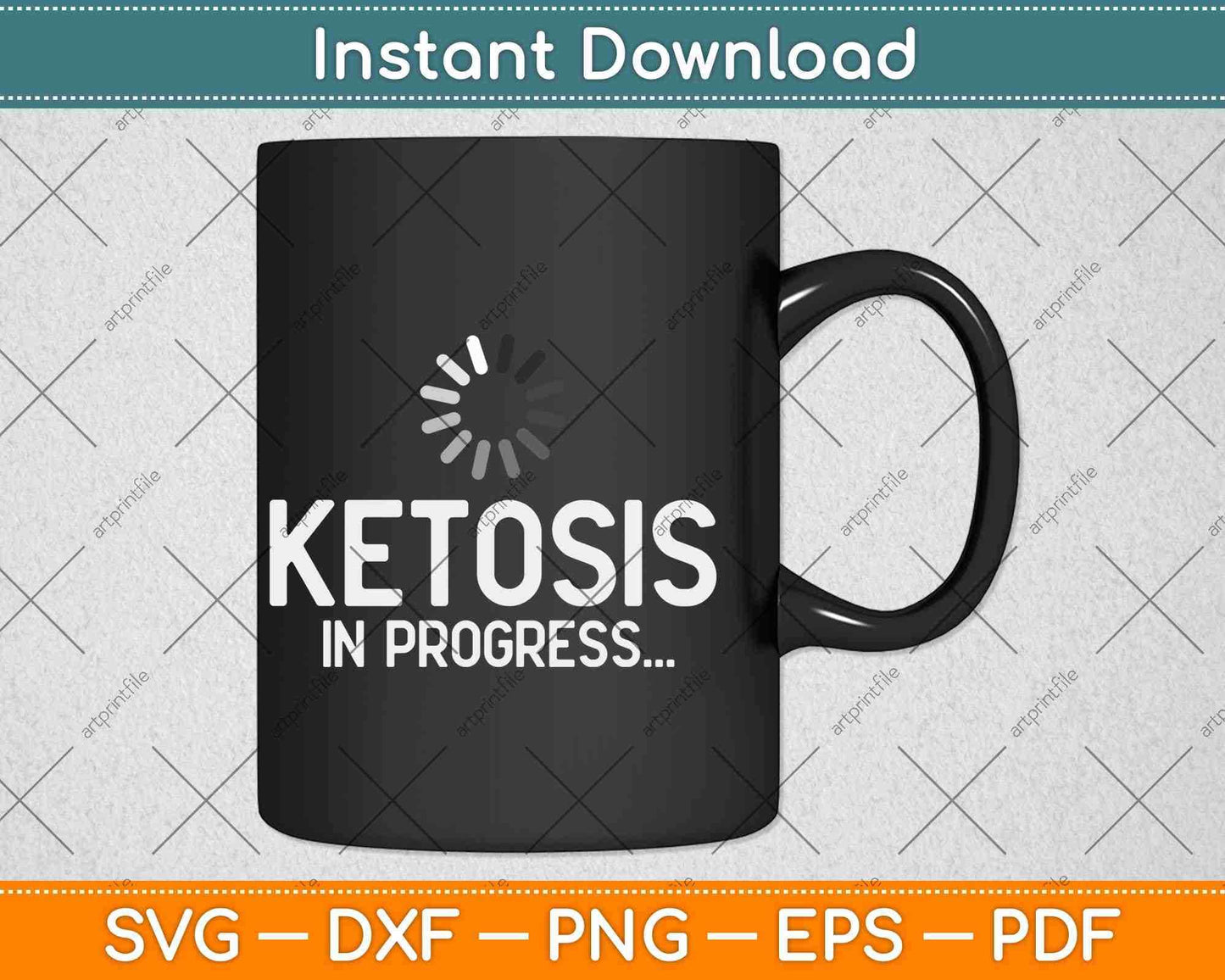 Ketosis In Progress Keto Diet Svg Design Cricut Printable Cutting Files
