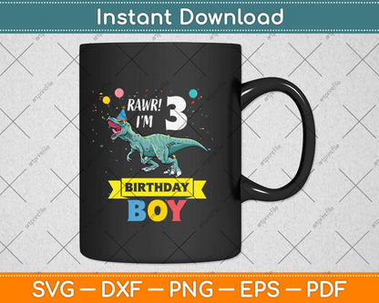 Kids 3 Year Old Shirt 3rd Birthday Boy T Rex Dinosaur Svg Png Dxf Digital Cutting File