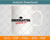 Kindergarten Nailed It Svg Png Dxf Digital Cutting File