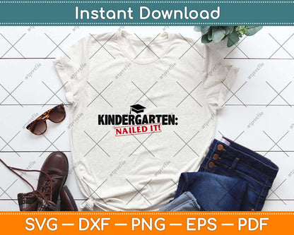 Kindergarten Nailed It Svg Png Dxf Digital Cutting File