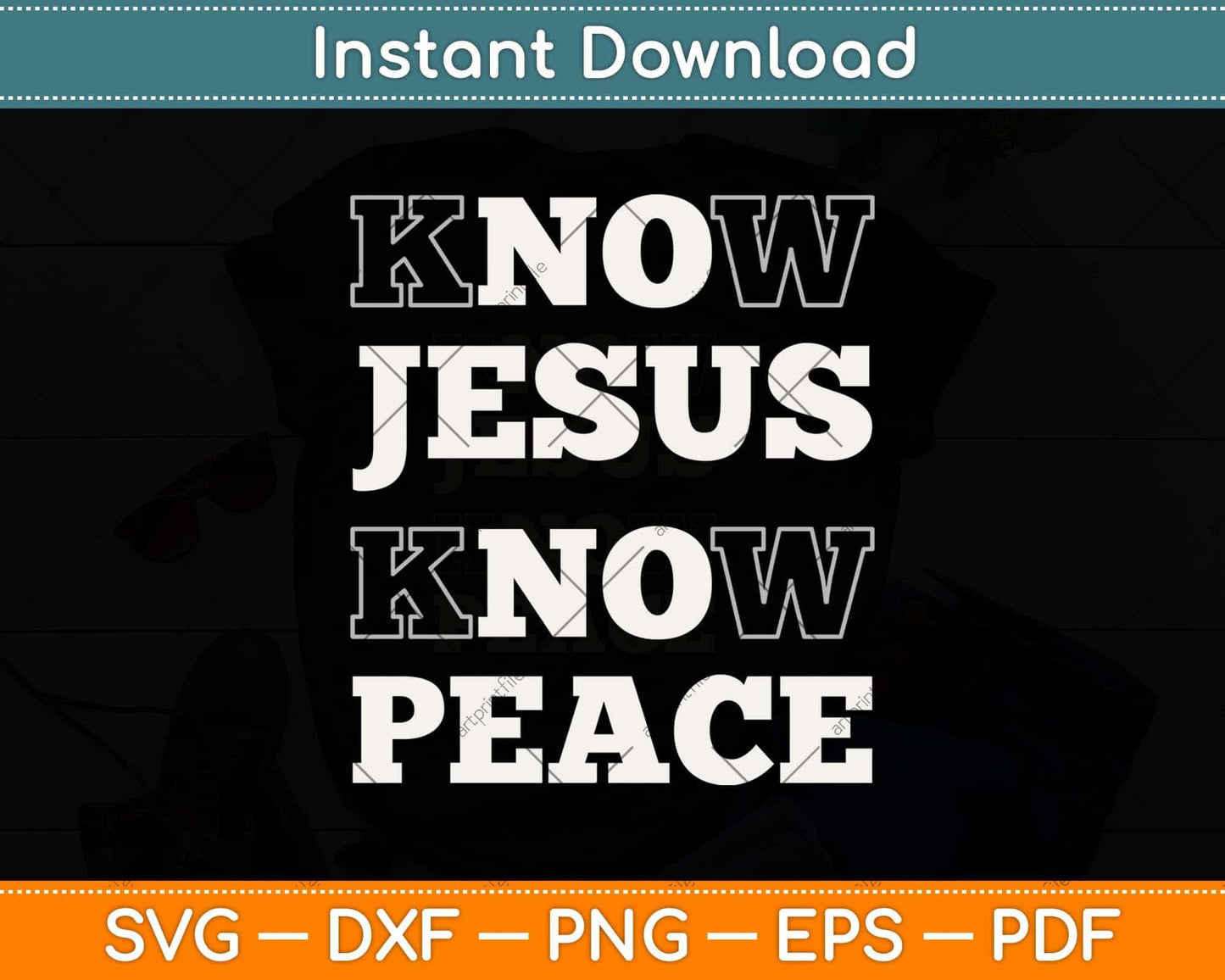 Know Jesus Know Peace Religion God Church Christian Svg Png Dxf Digital Cutting File