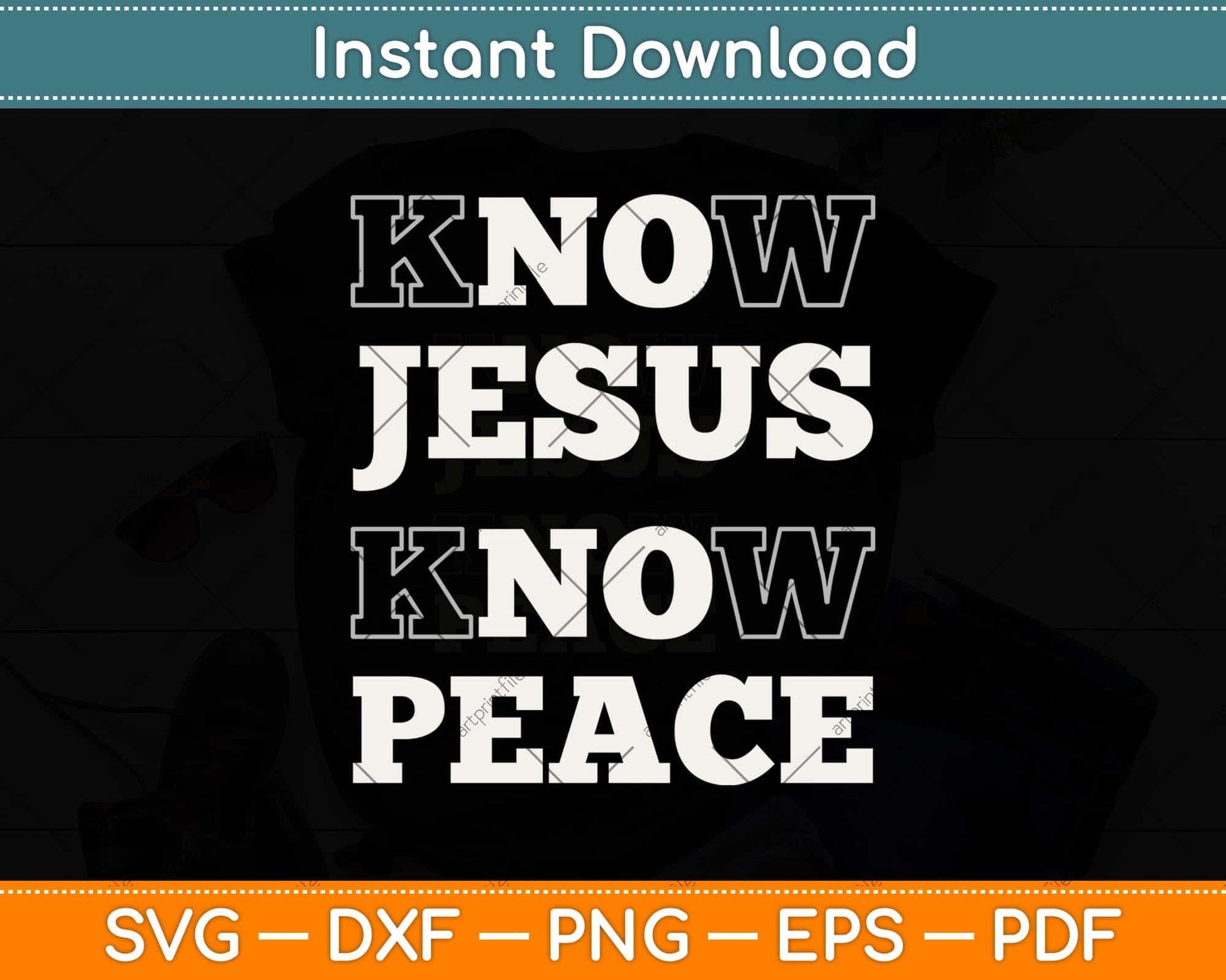 Know Jesus Know Peace Religion God Church Christian Svg Png Dxf Digital Cutting File