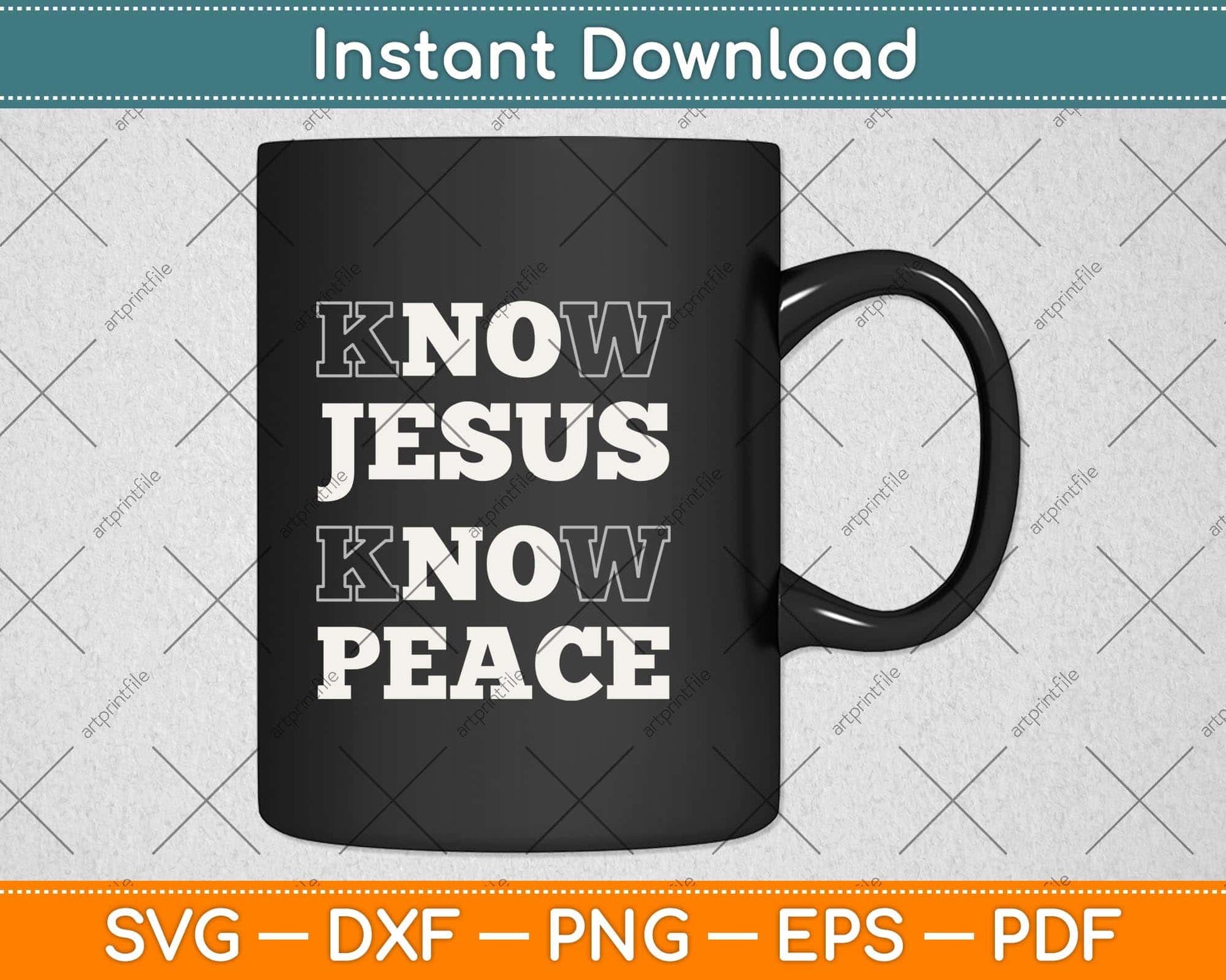 Know Jesus Know Peace Religion God Church Christian Svg Png Dxf Digital Cutting File