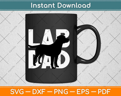 Lab Dad Gifts Labrador Retriever Dad Father’s Day Svg Design