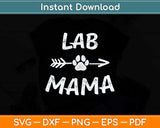 Lab Mama Mothers Day Svg Png Dxf Digital Cutting File