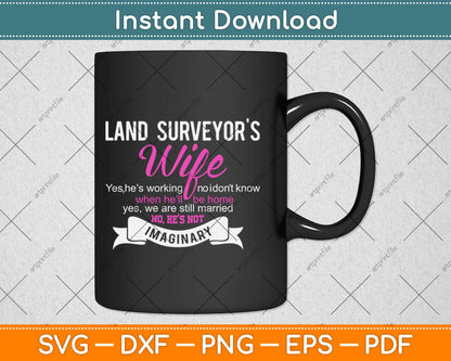 Land Surveyor's Wife Funny Wedding Anniversary Svg Design Cricut Cutting Files