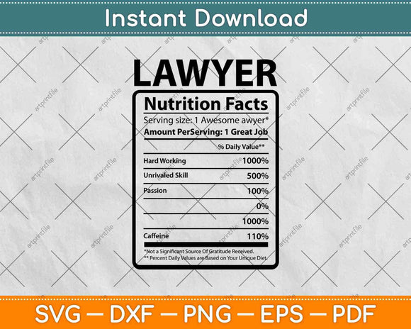 Lawyer Attorney Nutritional Facts Funny Svg Png Dxf Digital Cutting File