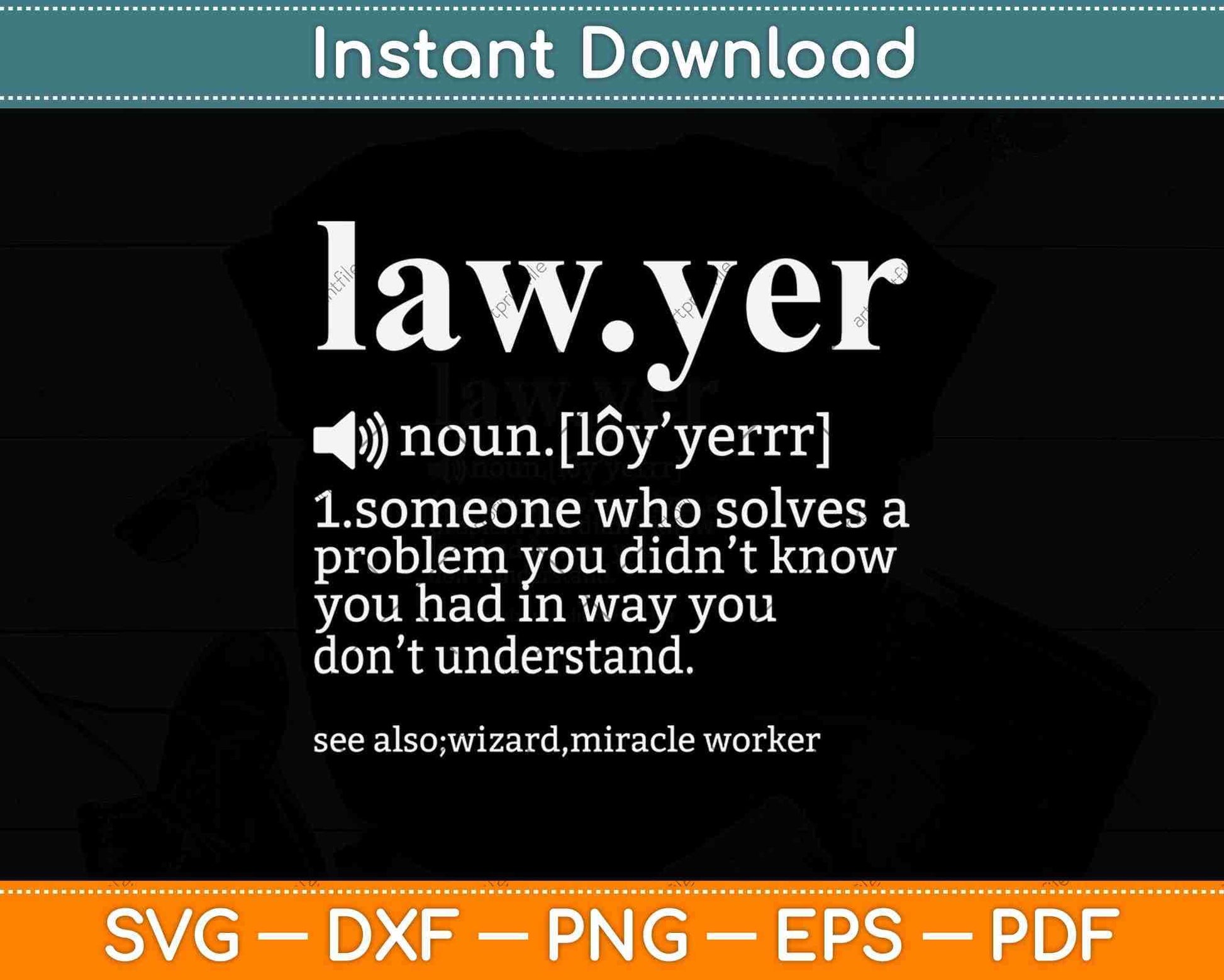 Lawyer Dictionary Definition Funny Lawyer Svg Png Dxf Digital Cutting File