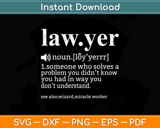 Lawyer Dictionary Definition Funny Lawyer Svg Png Dxf Digital Cutting File