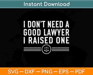 Lawyer Parents Father Mother Law School Graduation Svg Png Dxf Digital Cutting File