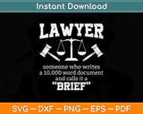 Lawyer Someone Who Writes Law School Svg Png Dxf Digital Cutting File