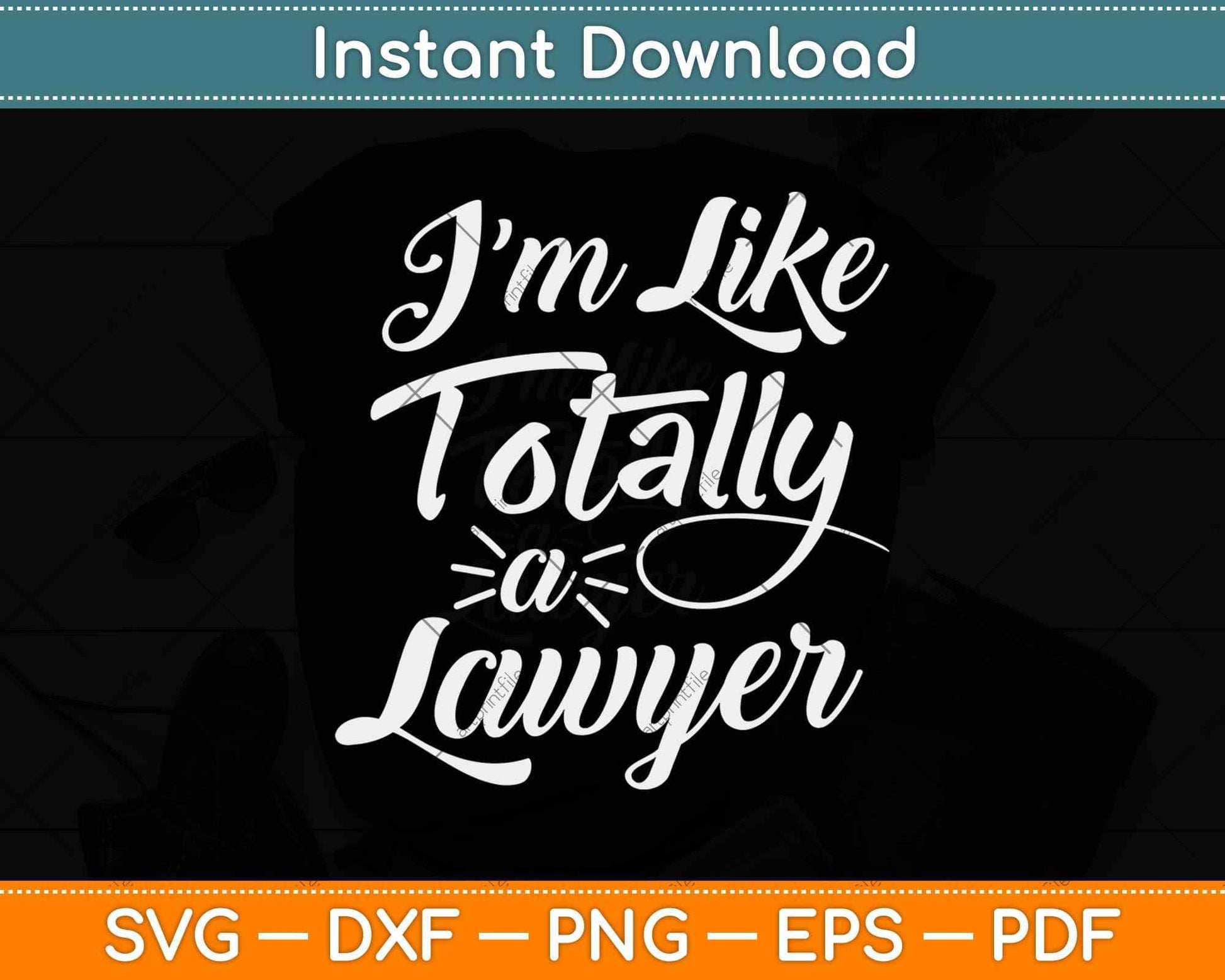 Legally Blonde I'm Like Totally A Lawyer Svg Png Dxf Digital Cutting File