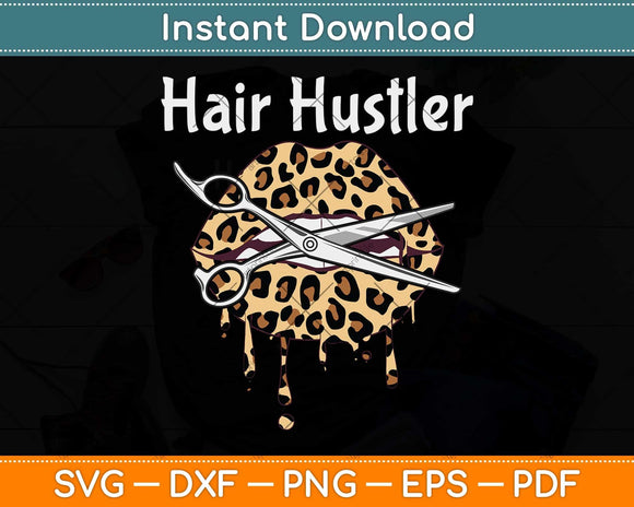 Leopard Lips With Scissors Cool Hairdresser Hair Hustler Svg Png Dxf Digital Cutting File
