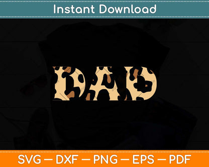 Leopard Skin Pattern Dad Father's Day Svg Png Dxf Digital Cutting File