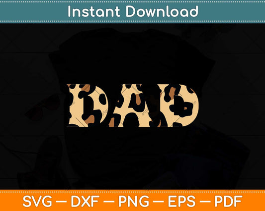 Leopard Skin Pattern Dad Father's Day Svg Png Dxf Digital Cutting File