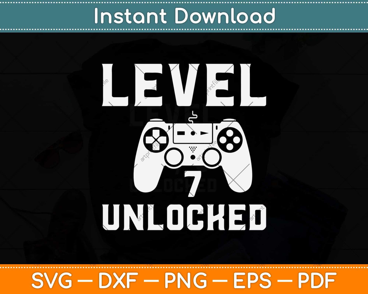 Level 7 Unlocked Birthday Video Games Svg Design Cricut Printable Cutting File