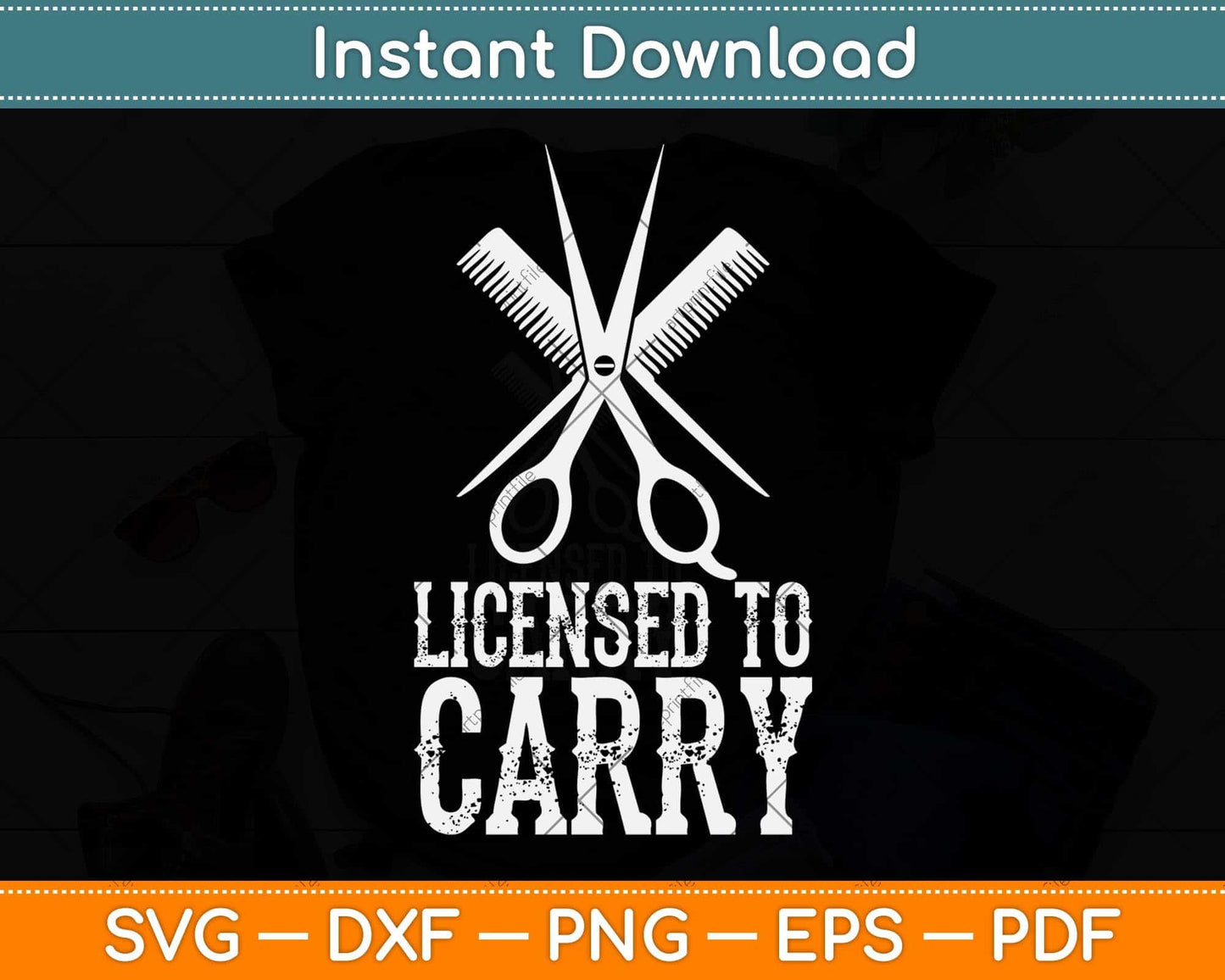 Licensed To Carry A Barber Hair Stylist Svg Png Dxf Digital Cutting File