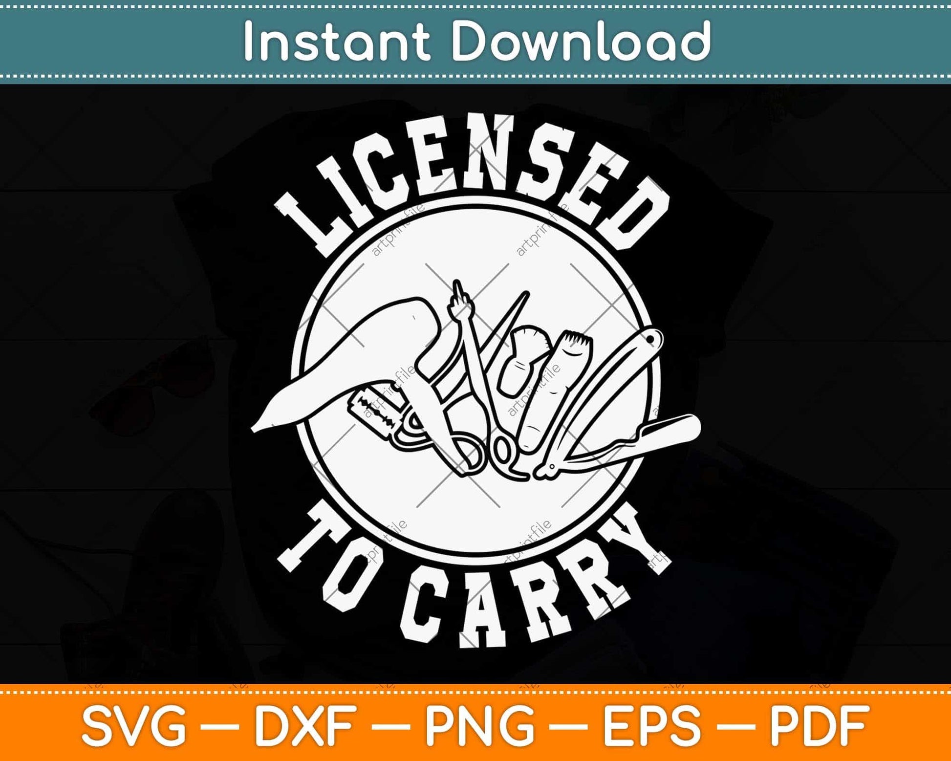Licensed To Carry Funny Barber Hairdresser Hair Stylist Svg Png Dxf Digital Cutting File