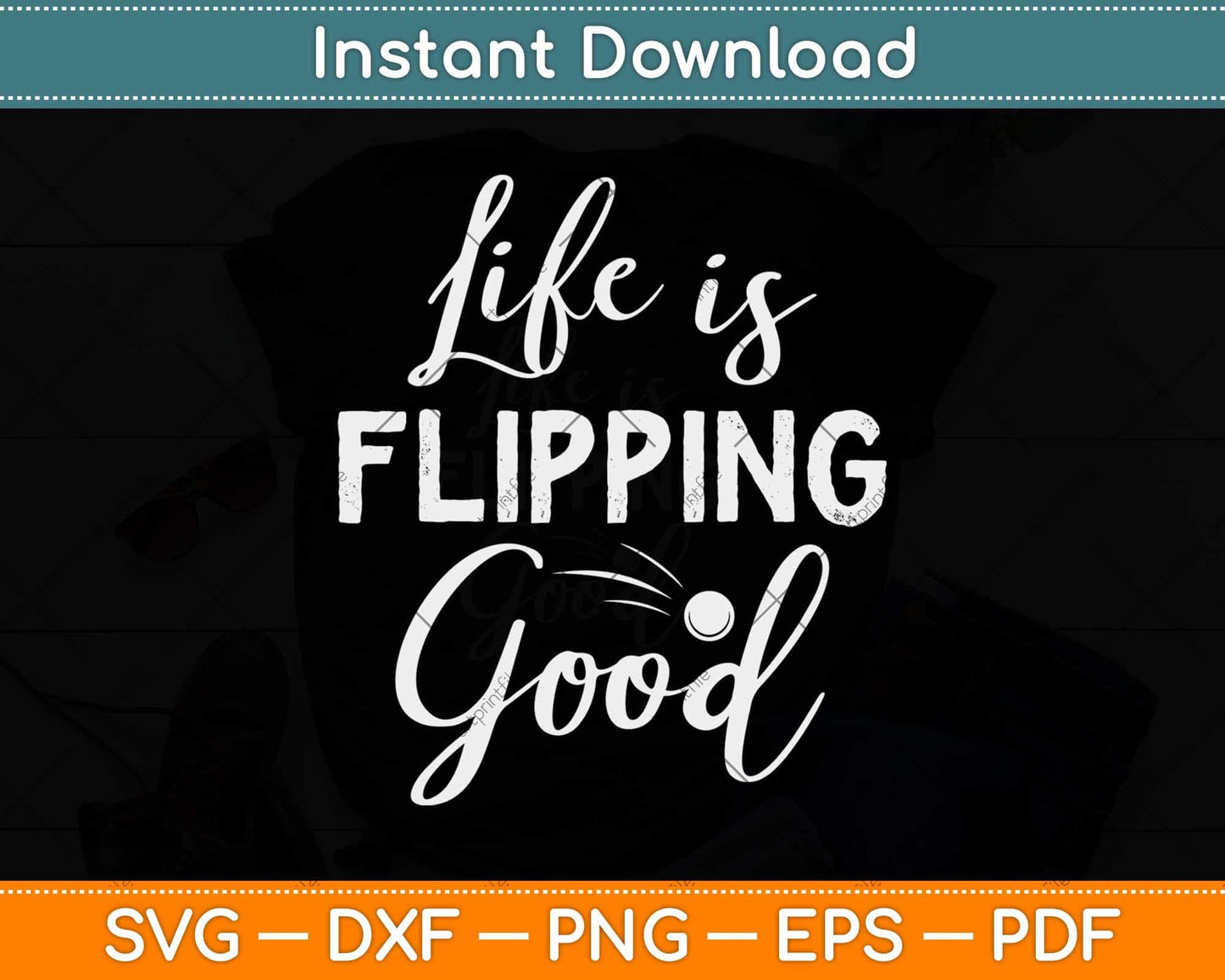 Life is Flipping Good Classic Retro Pinball Svg Png Dxf Digital Cutting File