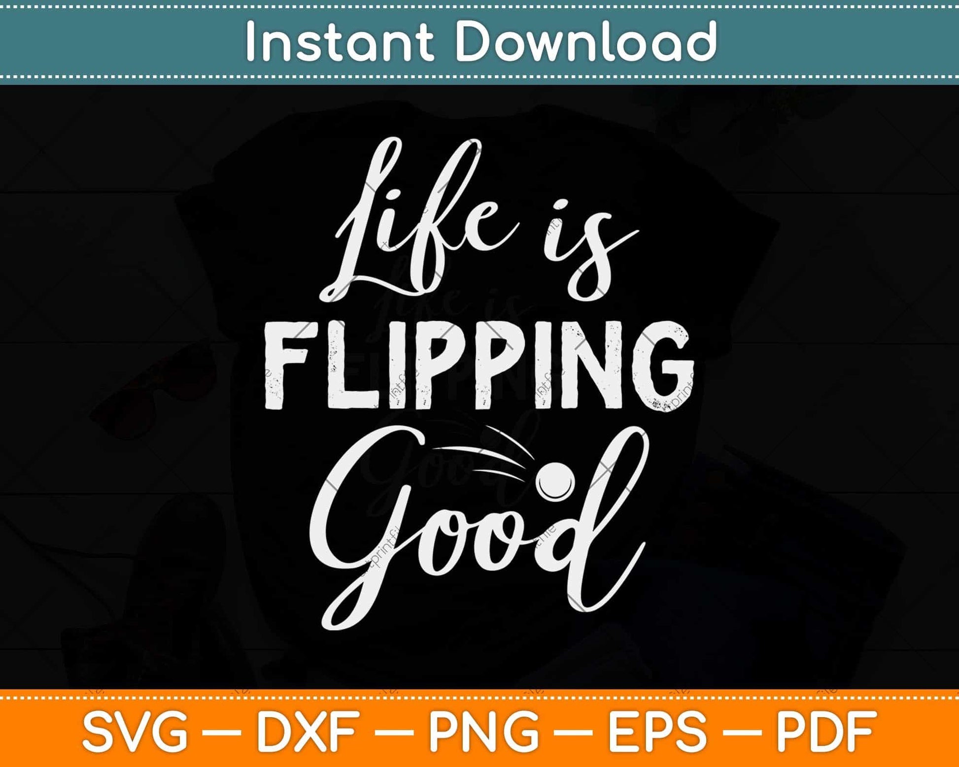 Life is Flipping Good Classic Retro Pinball Svg Png Dxf Digital Cutting File