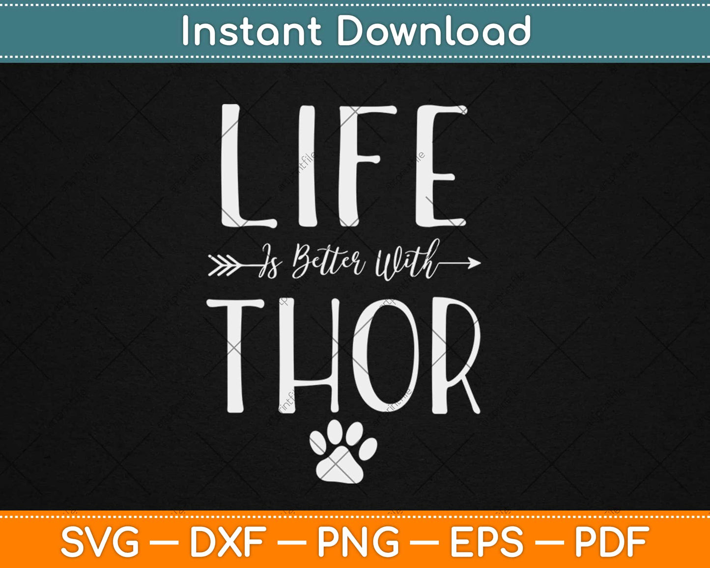 Life ist better with Thor Dog Name Svg Design Cricut Printable Cutting Files